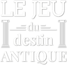 Le jeu du Destin Antique